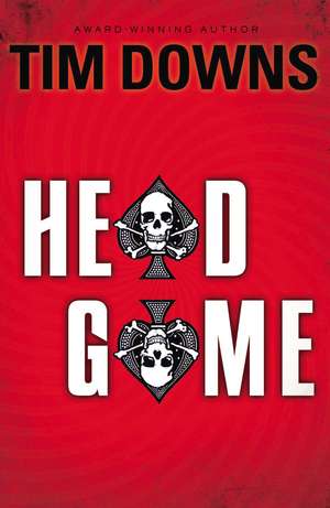 The Head Game de Tim Downs