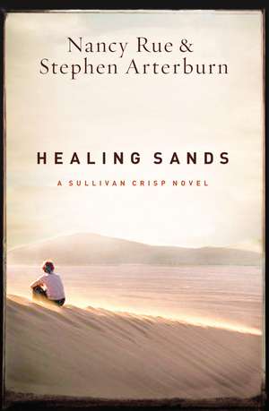 Healing Sands de Nancy N. Rue