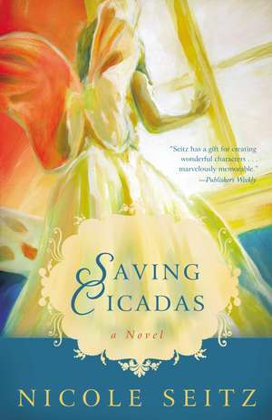 Saving Cicadas de Nicole Seitz