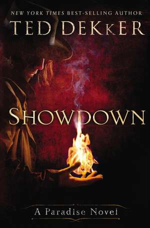 Showdown: A Paradise Novel de Ted Dekker