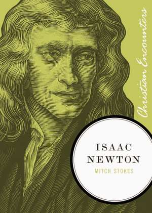 Isaac Newton de Mitch Stokes