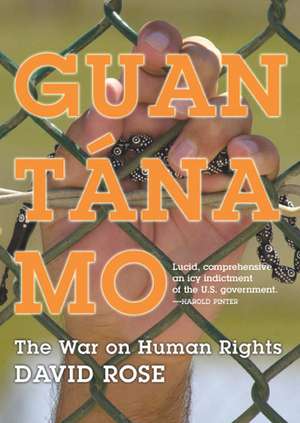 Guantánamo de David Rose