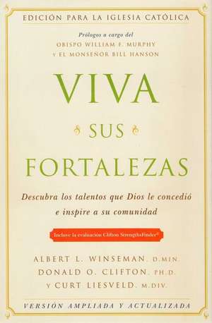 Viva Sus Fortalezas de Albert L Winseman