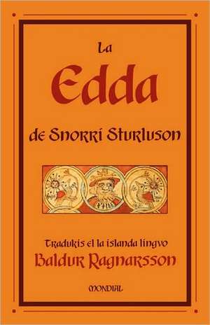 La Edda de Snorri Sturluson de Snorri Sturluson