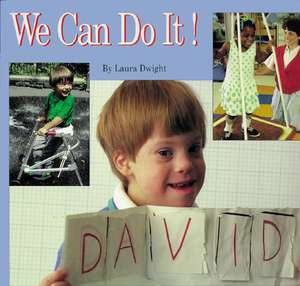 We Can Do It! de Laura Dwight