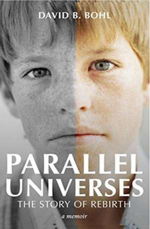 Parallel Universes de David B. Bohl