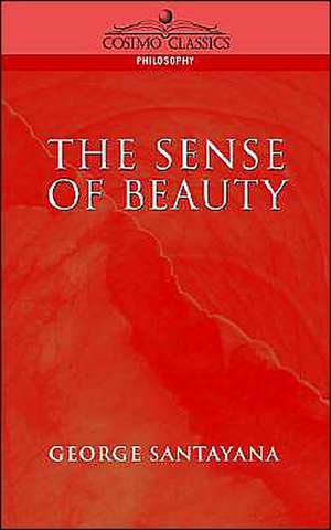 The Sense of Beauty de George Santayana