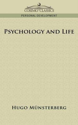 Psychology and Life de Hugo M]nsterberg