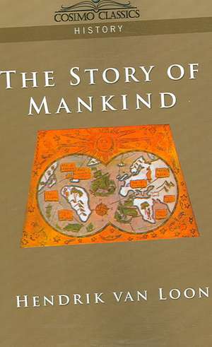 The Story of Mankind de Hendrik Willem van Loon