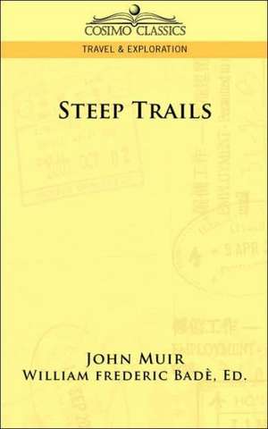 Steep Trails de John Muir