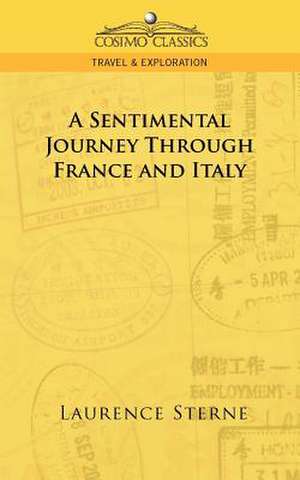 A Sentimental Journey Through France and Italy de Laurence Sterne