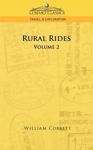 Rural Rides - Volume 2 de William Cobbett