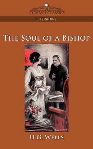 The Soul of a Bishop de H. G. Wells