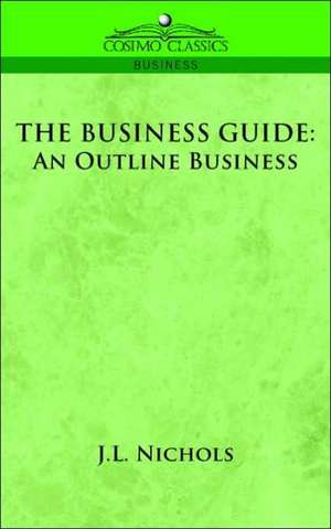 The Business Guide de J. L. Nichols