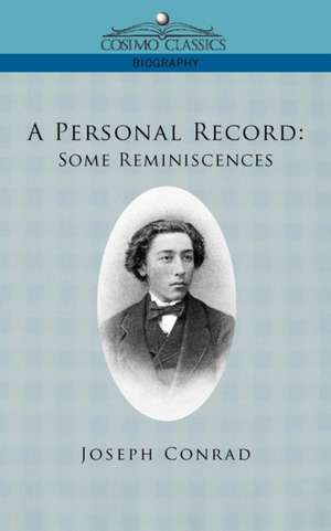 A Personal Record de Joseph Conrad