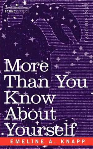 More Than You Know about Yourself de Emeline A. Knapp