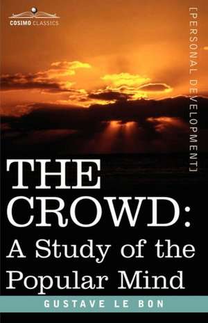 The Crowd de Gustave Lebon