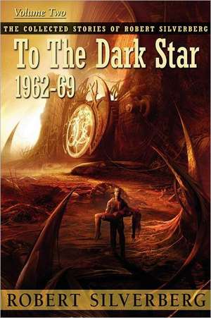 To the Dark Star de Robert Silverberg