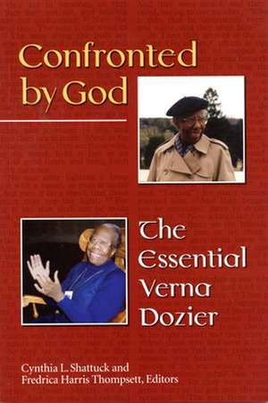 Confronted by God: The Essential Verna Dozier de Cynthia L. Shattuck