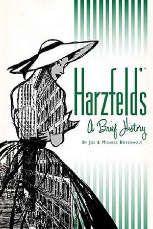 Harzfield's: A Brief History de Joe Boeckholt