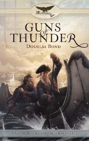 Guns of Thunder de Douglas Bond