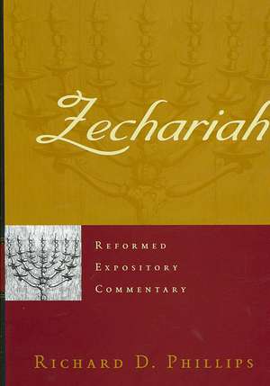 Zechariah de Richard D. Phillips