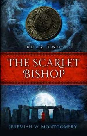 The Scarlet Bishop de Jeremiah W. Montgomery