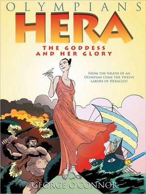 Olympians: Hera de George O'Connor
