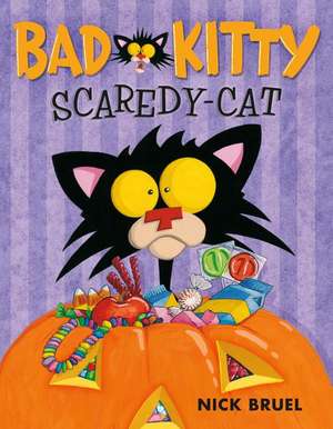 Bad Kitty, Scaredy-Cat de Nick Bruel