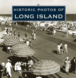 Historic Photos of Long Island de Joe Czachowski