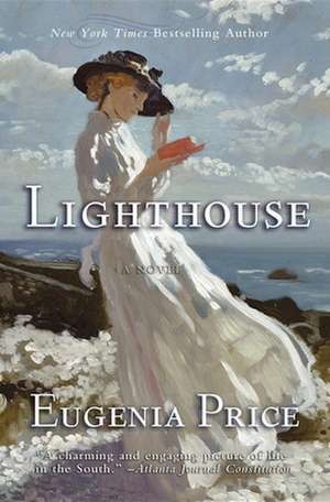 Lighthouse: First Novel in the St. Simons Trilogy de Eugenia Price