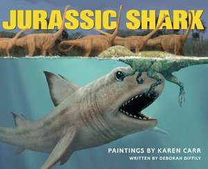 Jurassic Shark de Karen Carr