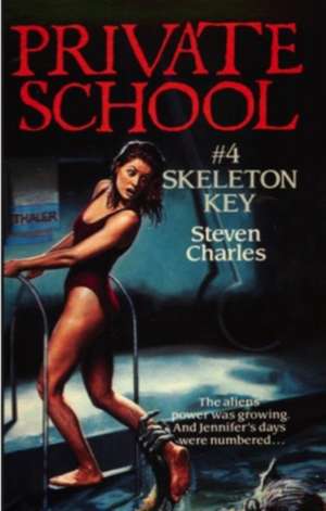 Private School #4, Skeleton Key de Steven Charles