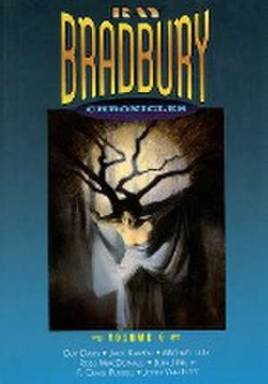 The Ray Bradbury Chronicles Volume 6 de Ray Bradbury