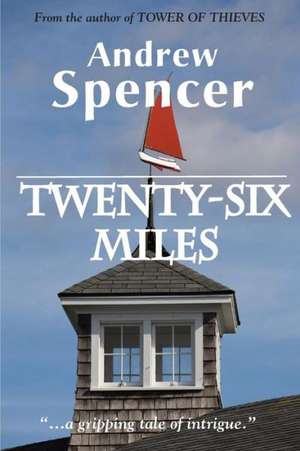 Twenty-Six Miles de Andrew Spencer