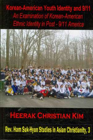 Korean-American Youth Identity and 9/11 de H. C. Kim