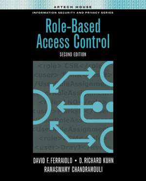 Role-Based Access Control, Second Editi de David F Ferraiolo
