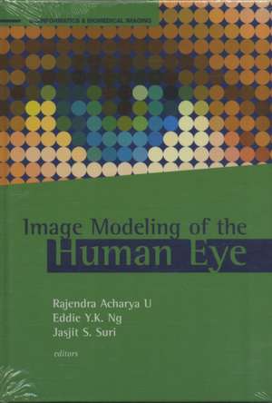 Image Modeling of the Human Eye de Rajendra Acharya U.