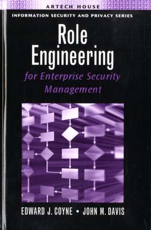 Role Engineering for Enterprise Security Management de Sr. Coyne, Edward J.