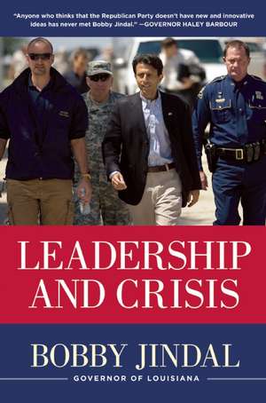 Leadership and Crisis de Bobby Jindal