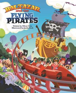 Baltazar and the Flying Pirates de Oliver Chin