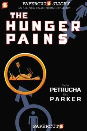 Papercutz Slices #4: The Hunger Pains de Stefan Petrucha