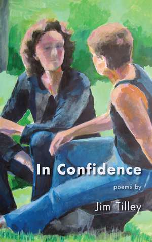 In Confidence de Jim Tilley