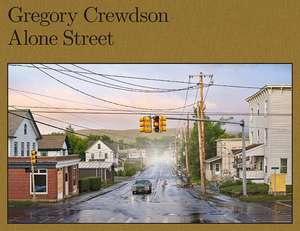 Gregory Crewdson: Alone Street de Gregory Crewdson