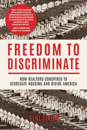 Freedom to Discriminate de Gene Slater