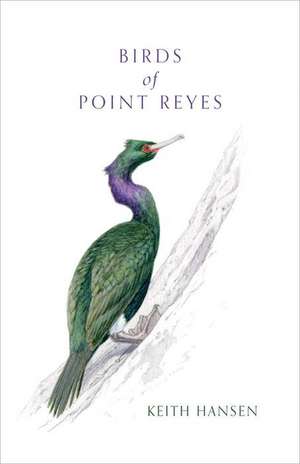 Birds of Point Reyes de Keith Hansen