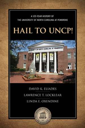 Hail to Uncp! de David K Eliades