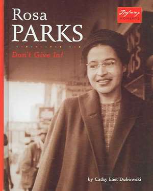 Rosa Parks de Cathy East Dubowski