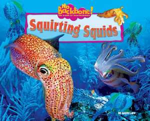 Squirting Squids de Natalie Lunis