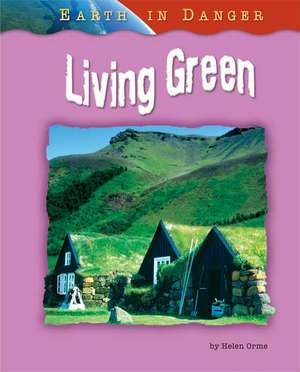 Living Green de Helen Orme